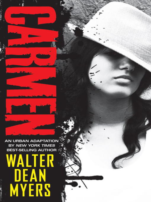 Title details for Carmen by Walter Dean Myers - Available